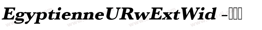 EgyptienneURwExtWid 字体转换